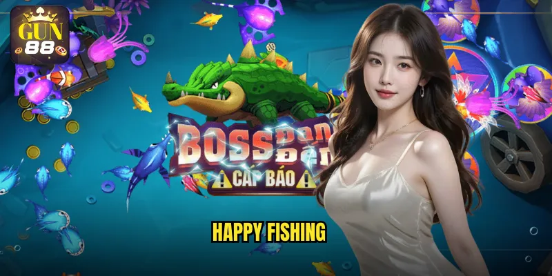 Happy Fishing