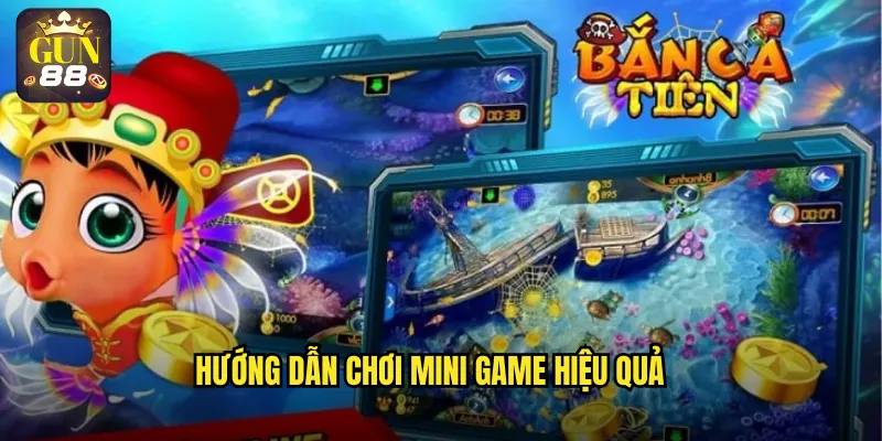 Hướng dẫn chơi mini game hiệu quả